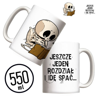 Giga Kubek (550 ml) - Jeszcze jeden rozdział i idę spać