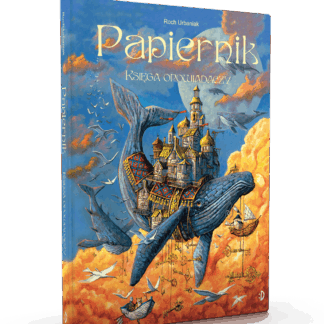 Papiernik. Księga Opowiadaczy (książka z autografem i rysunkiem)