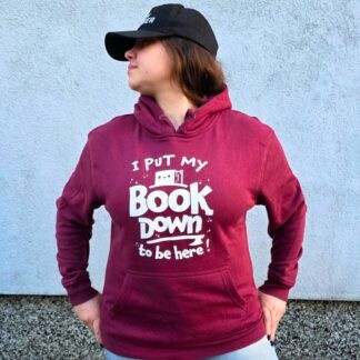 Bluza - I put my book down to be here (burgundowa)