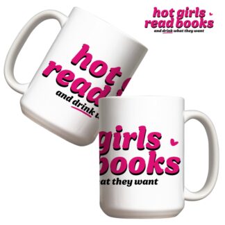 Kubek duży (440 ml) - Hot girls read books and drink what they want