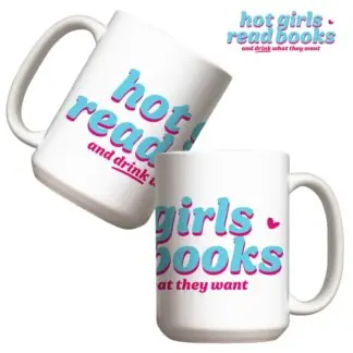 Kubek duży (440 ml) - Hot girls read books and drink what they want (niebieski)
